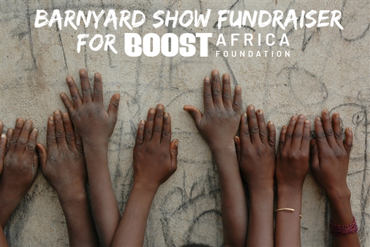 a fundraiser for Boost Africa Foundation - We are the champions show Barnyard Theatre